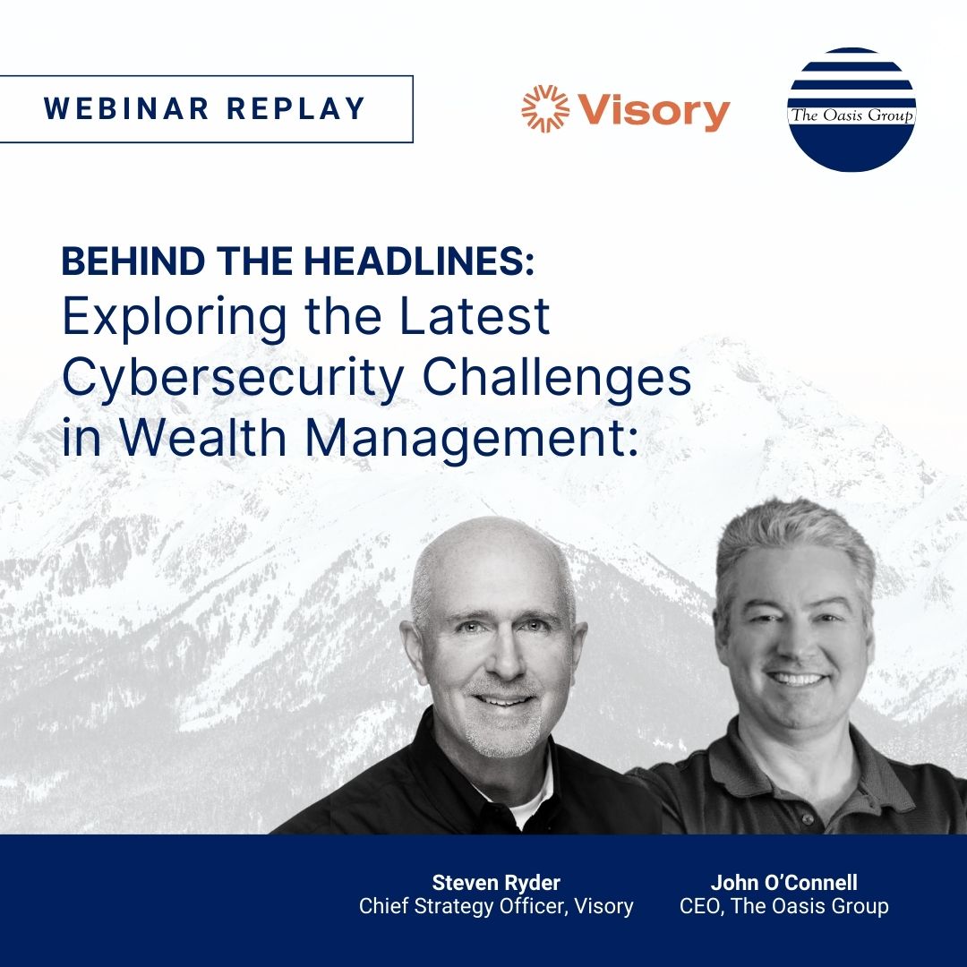 Webinar Replay with Visory And The Oasis Group
