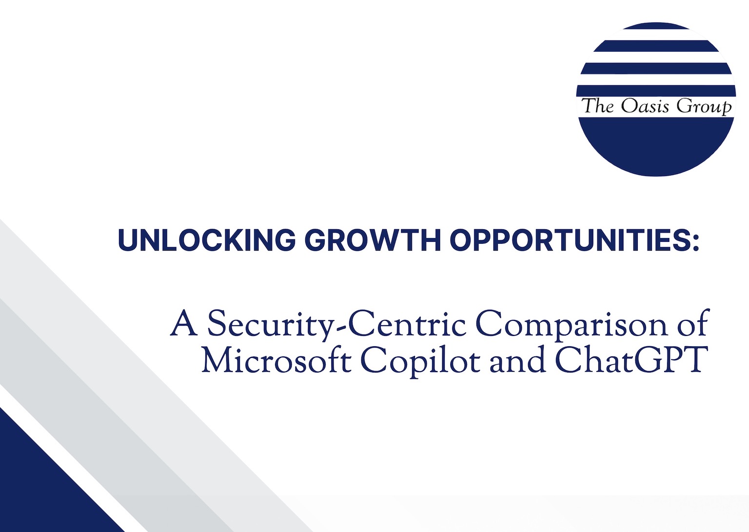 Unlocking Growth Opportunities A Security-Centric Comparison of Microsoft Copilot and ChatGPT