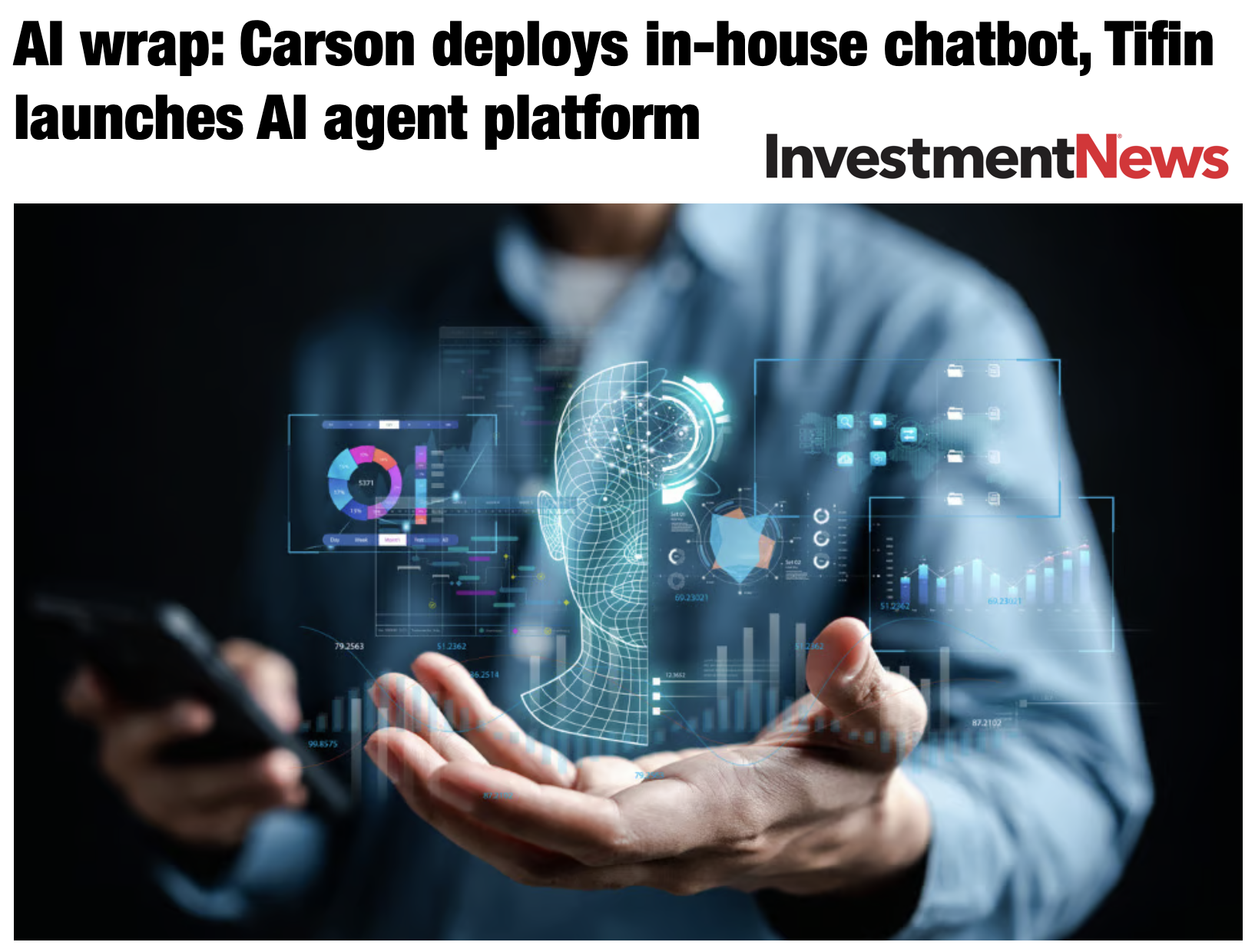 AI wrap: Carson deploys in-house chatbot, Tifin launches AI agent platform