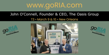 www.goRIA.com John O'Connell Founder of the Oasis Group T3 2026