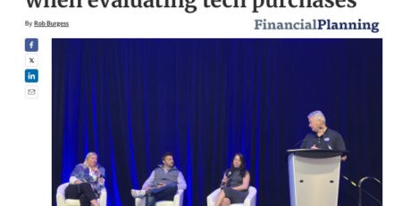 John O'Connell Featured in Financial Planning Magazine: What advisors should prioritize when evaluating tech purchases