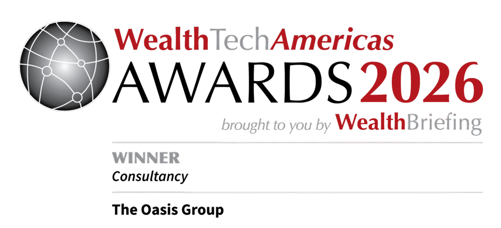 WealthTech Americas Awards 2026 brought to you by WealthBriefing Winner Consultancy The Oasis Group