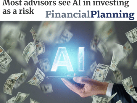 Financial Planning Magazine Most advisors see AI in investing as a risk