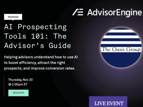 Webinar with AdvisorEngine: AI Prospecting Tools 101: The Advisor's Guide