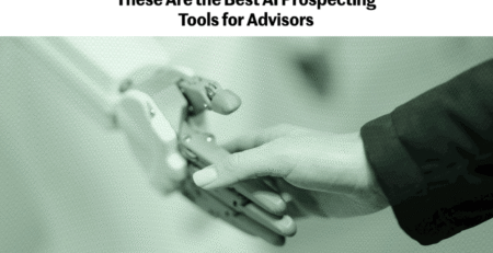 The Daily Upside These Are the Best AI Prospecting Tools for Advisors