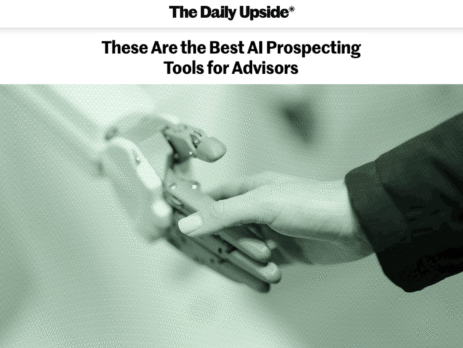 The Daily Upside These Are the Best AI Prospecting Tools for Advisors