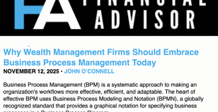 Financial Advisor John O’Connell Published in Financial Advisor Magazine: Why Wealth Management Firms Should Embrace Business Process Management Today
