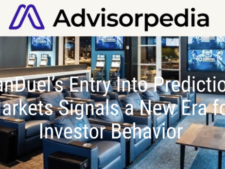 Advisorpedia FanDuel’s Entry Into Prediction Markets Signals a New Era for Investor Behavior