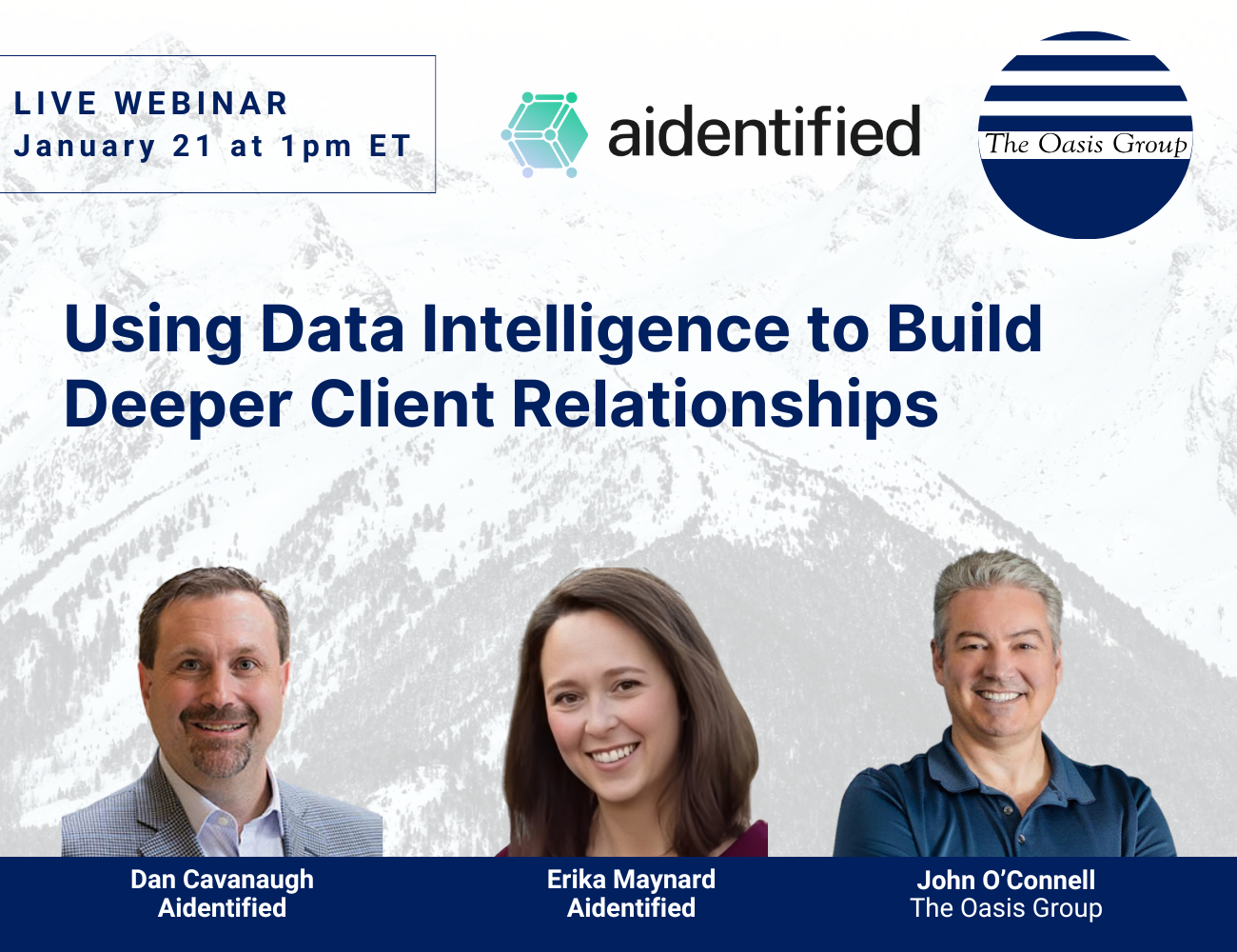 Webinar with Aidentified: Using Data Intelligence to Build Deeper Client Relationships