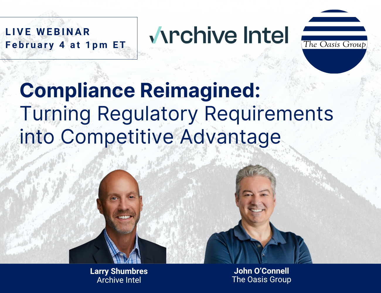 Webinar with Archive Intel: Compliance Reimagined: Turning Regulatory Requirements into Competitive Advantage