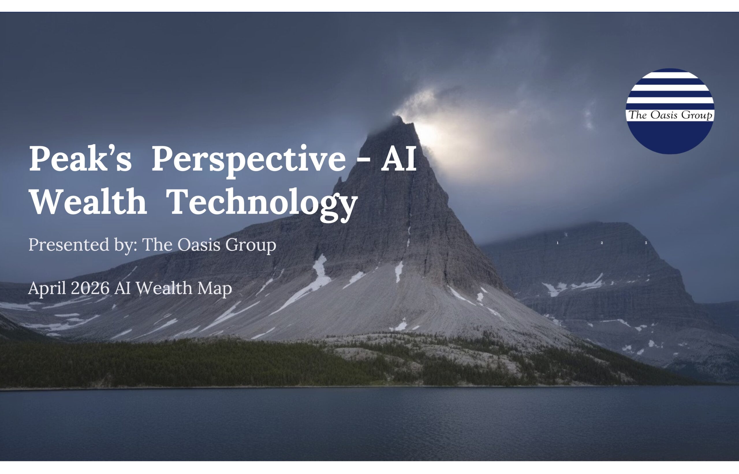 AI WealthTech Map: The Oasis Group’s Peaks Perspective on AI Wealth Technology April 2026