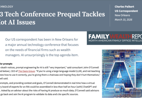 John O’Connell Featured in Family Wealth Report: T3 Tech Conference Prequel Tackles Hot AI Issues
