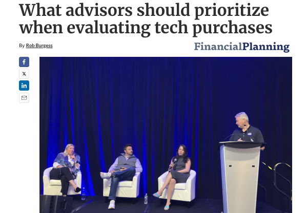 John O'Connell Featured in Financial Planning Magazine: What advisors should prioritize when evaluating tech purchases