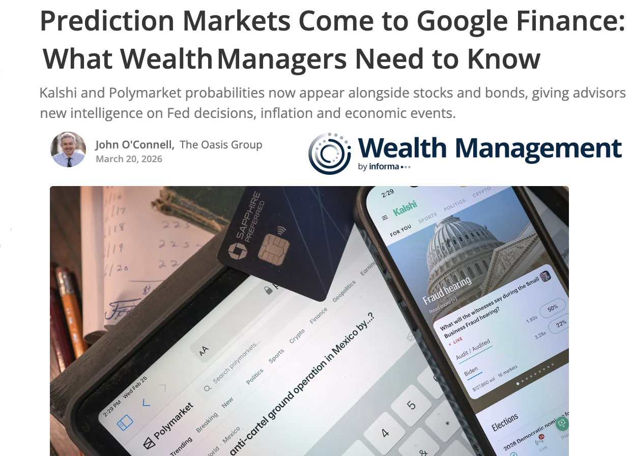 John O'Connell Published in Wealth Management: Prediction Markets Come to Google Finance: What Wealth Managers Need to Know