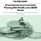 John O'Connell Quoted in The Daily Upside: AI Investments Zero In on Estate Planning With Wealth.com’s $65M Round