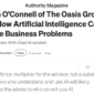 John O'Connell Profiled in Authority Magazine: How Artificial Intelligence Can Solve Business Problems